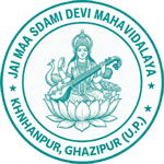 JAI MAA SUDAMI DEVI MAHAVIDYALAYA KHANPUR,GHAZIPUR (U.P.)
